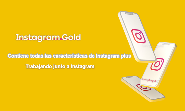 Descargar Instagram Gold Plus