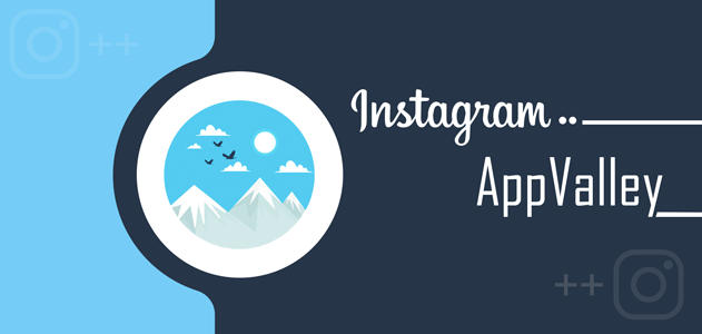 instagram plus iphone appvalley